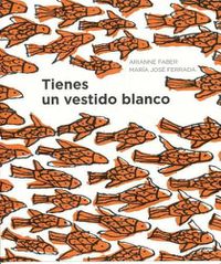 Cover image for Tienes Un Vestido Blanco