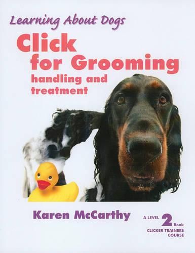 Cover image for Click for Grooming, Level 2: Handling and Treatment