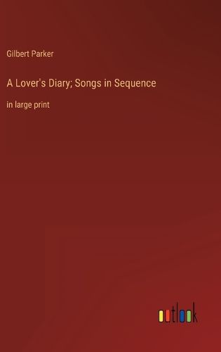 Cover image for A Lover's Diary; Songs in Sequence