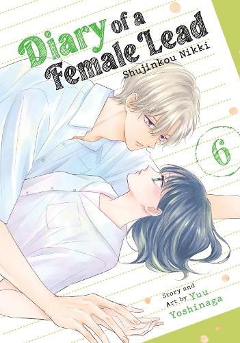 Cover image for Diary of a Female Lead: Shujinkou Nikki Vol. 6