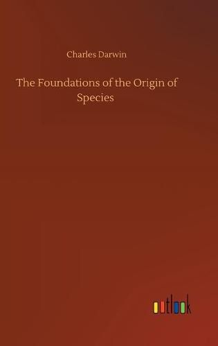 Cover image for The Foundations of the Origin of Species