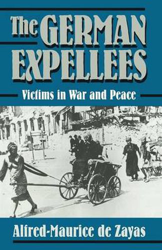 Cover image for The German Expellees: Victims in War and Peace