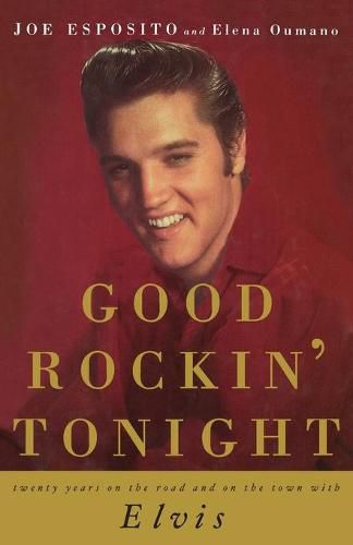 Cover image for Good Rockin' Tonight: Twenty Years on the Road and on the Town with Elvis
