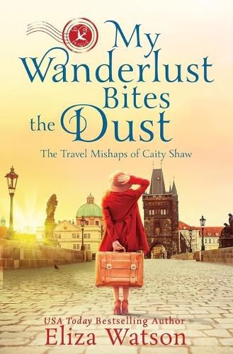 Cover image for My Wanderlust Bites the Dust