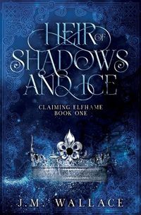 Cover image for Heir of Shadows and Ice