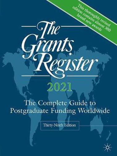 Cover image for The Grants Register 2020: The Complete Guide to Postgraduate Funding Worldwide