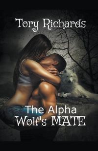 Cover image for The Alpha Wolf's Mate