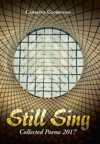 Cover image for Still Sing: Collected Poems 2017