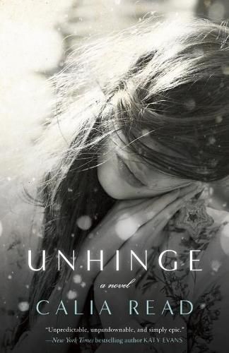 Unhinge: A Novel