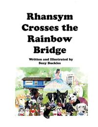 Cover image for Rhansym Crosses The Rainbow Bridge