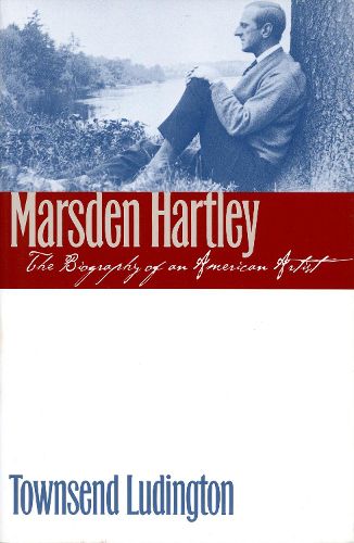 Cover image for Marsden Hartley: The Biography of an American Artist