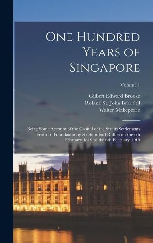 One Hundred Years of Singapore