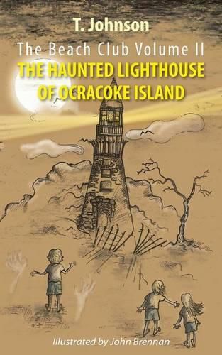 Cover image for The Beach Club Volume Two: The Haunted Lighthouse of Ocracoke Island