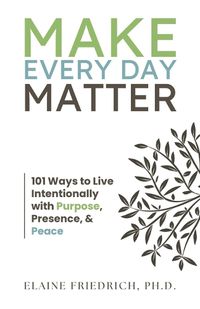 Cover image for Make Every Day Matter