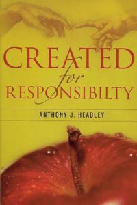 Cover image for Created for Responsibility