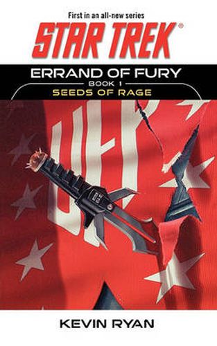 Cover image for Star Trek: The Original Series: Errand of Fury Book #1: Seeds of Rage