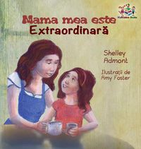 Cover image for My Mom is Awesome ( Romanian book for kids): Romanian children's book