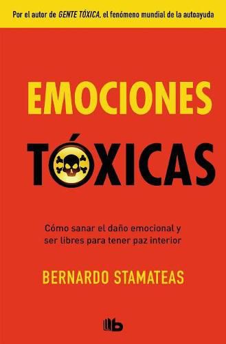 Emociones toxicas / Toxic Emotions