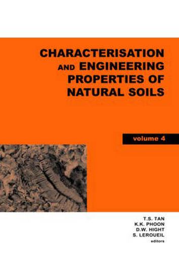 Cover image for Characterisation and Engineering Properties of Natural Soils, Two Volume Set: Proceedings of the Second International Workshop on Characterisation and Engineering Properties of Natural Soils, Singapore, 29 November-1 December 2006