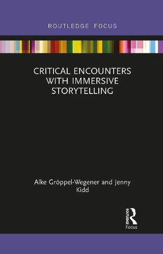 Cover image for Critical Encounters with Immersive Storytelling
