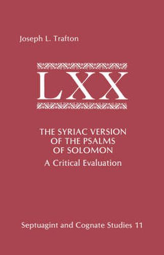 Cover image for The Syriac Version of the Psalms of Solomon: A Critical Evaluation