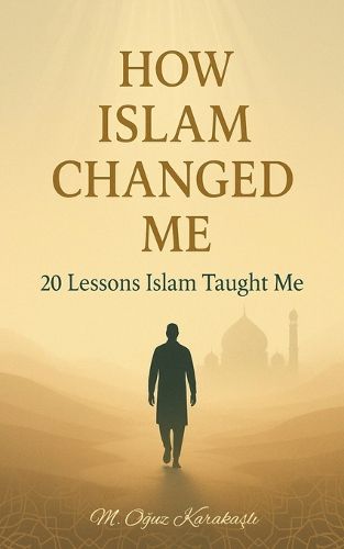 Cover image for How Islam Changed Me
