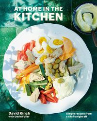 Cover image for At Home in the Kitchen: 100 Simple Recipes from My Nights Off