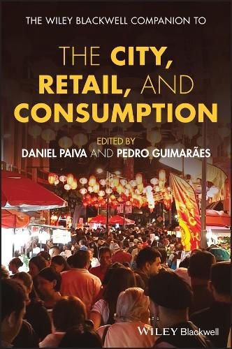 Cover image for The Wiley-Blackwell Companion to the City, Retail, and Consumption