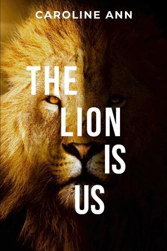 Cover image for The Lion is Us