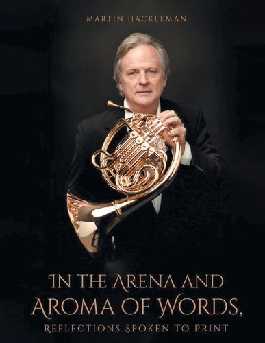 Cover image for In the Arena and Aroma of Words