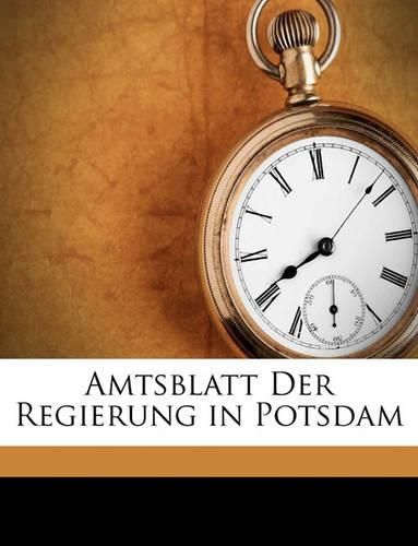 Cover image for Amtsblatt Der Regierung in Potsdam