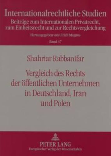 Cover image for Vergleich Des Rechts Der Oeffentlichen Unternehmen in Deutschland, Iran Und Polen