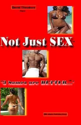 Not Just SEX