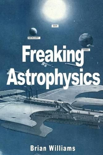 Cover image for Freaking Astrophysics