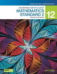 Cover image for Jacaranda Maths Quest 12 Mathematics Standard 2 5e for NSW eBookPLUS & Print