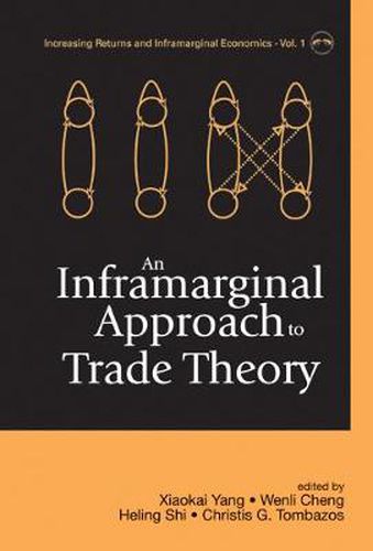 Cover image for Inframarginal Approach To Trade Theory, An