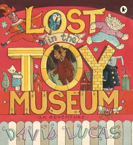 Cover image for Lost in the Toy Museum: An Adventure