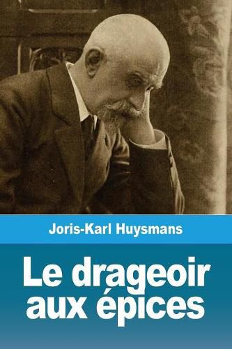 Le drageoir aux epices: et autres nouvelles