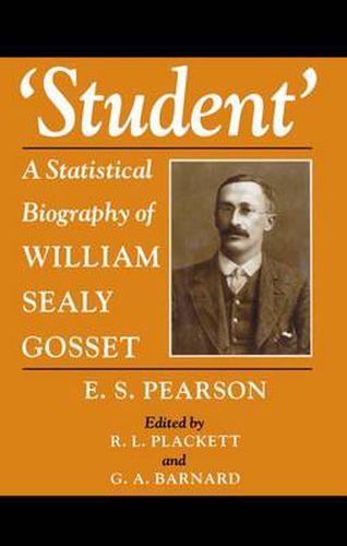 Cover image for 'Student': A Statistical Biography of William Sealy Gosset