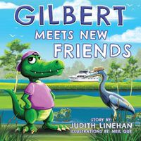 Cover image for Gilbert Meets New Friends