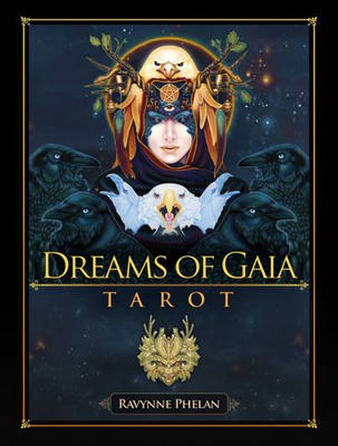 Dreams of Gaia Tarot: A Tarot for a New Era