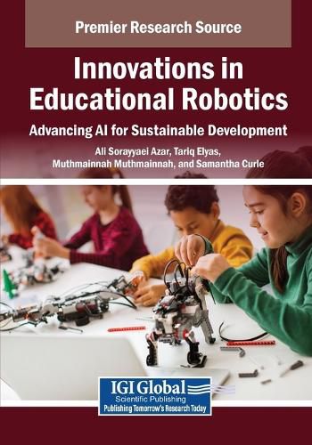 Cover image for Innovations in Educational Robotics: Advancing AI for Sustainable Development
