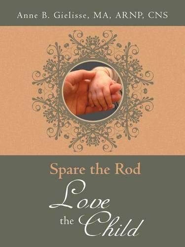 Cover image for Spare the Rod Love the Child