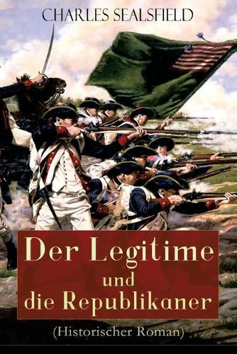 Der Legitime und die Republikaner (Historischer Roman): Wildwestroman (Tokeah)