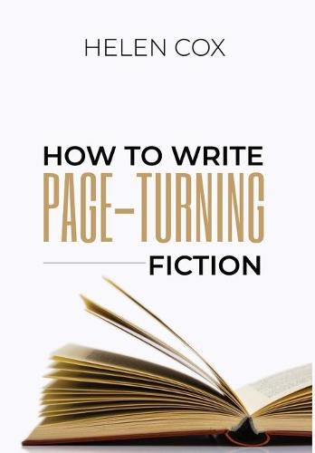 Cover image for How to Write Page-Turning Fiction: Advice to Authors Book 3