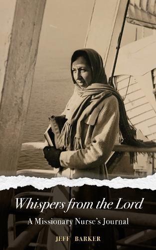 Cover image for Whispers from the Lord: A Missionary Nurse's Journal