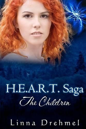 Cover image for H.E.A.R.T. Saga: The Children