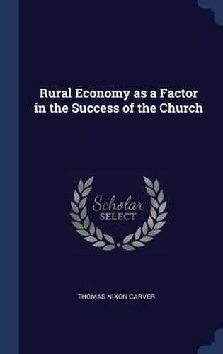 Cover image for Rural Economy as a Factor in the Success of the Church