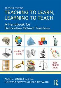 Cover image for Teaching to Learn, Learning to Teach: A Handbook for Secondary School Teachers