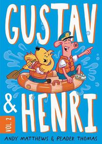 Cover image for Gustav and Henri: Volume #2